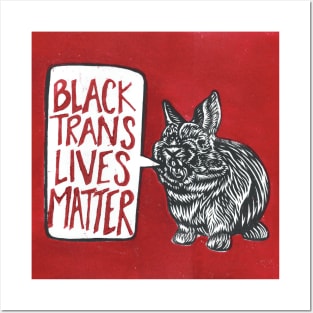 Black Trans Lives Matter! Posters and Art